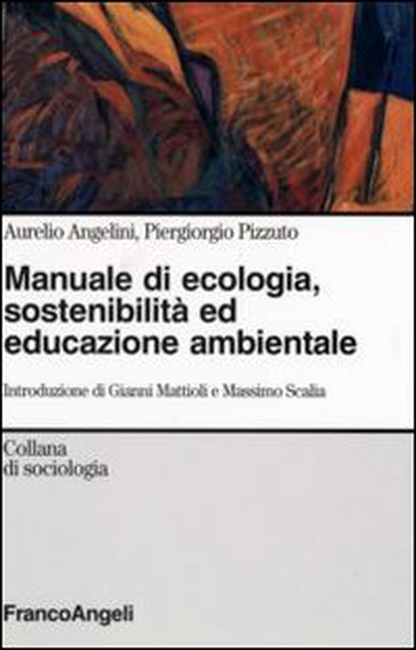 La società sostenibile. Manuale di ecologia umana - Librerie.coop La società sostenibile. Manuale di ecologia umana - Librerie.coop
