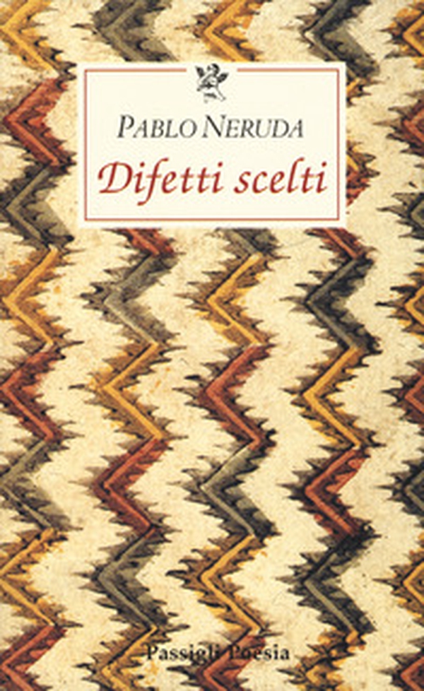 Difetti scelti. Testo spagnolo a fronte - Librerie.coop Difetti scelti. Testo spagnolo a fronte - Librerie.coop
