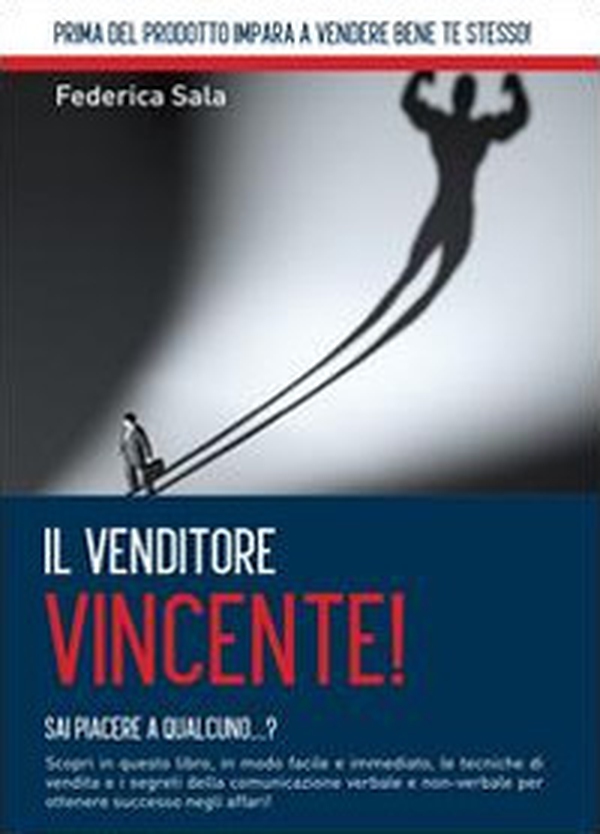 Il venditore vincente! - Librerie.coop Il venditore vincente! - Librerie.coop