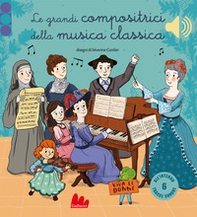 Le grandi compositrici della musica classica - Librerie.coop