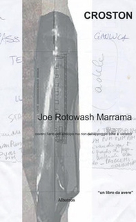 Joe Rotowash Marrama - Librerie.coop