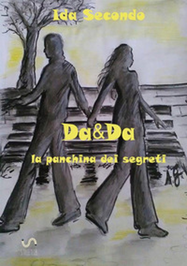 Da&Da. La panchina dei segreti - Librerie.coop Da&Da. La panchina dei segreti - Librerie.coop