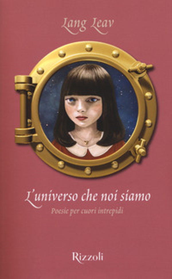 L'universo che noi siamo. Poesie per cuori intrepidi - Librerie.coop L'universo che noi siamo. Poesie per cuori intrepidi - Librerie.coop