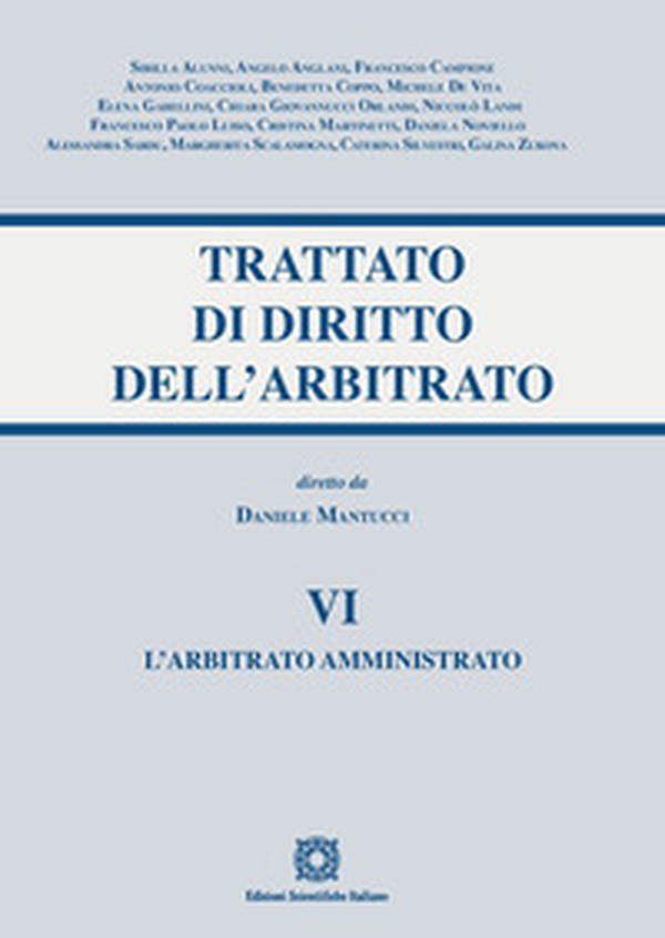 Trattato di diritto dell'arbitrato - Vol. 6 - Librerie.coop Trattato di diritto dell'arbitrato - Vol. 6 - Librerie.coop