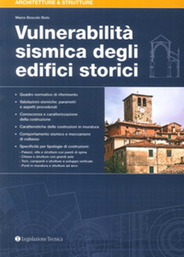Vulnerabilità sismica degli edifici storici - Librerie.coop Vulnerabilità sismica degli edifici storici - Librerie.coop