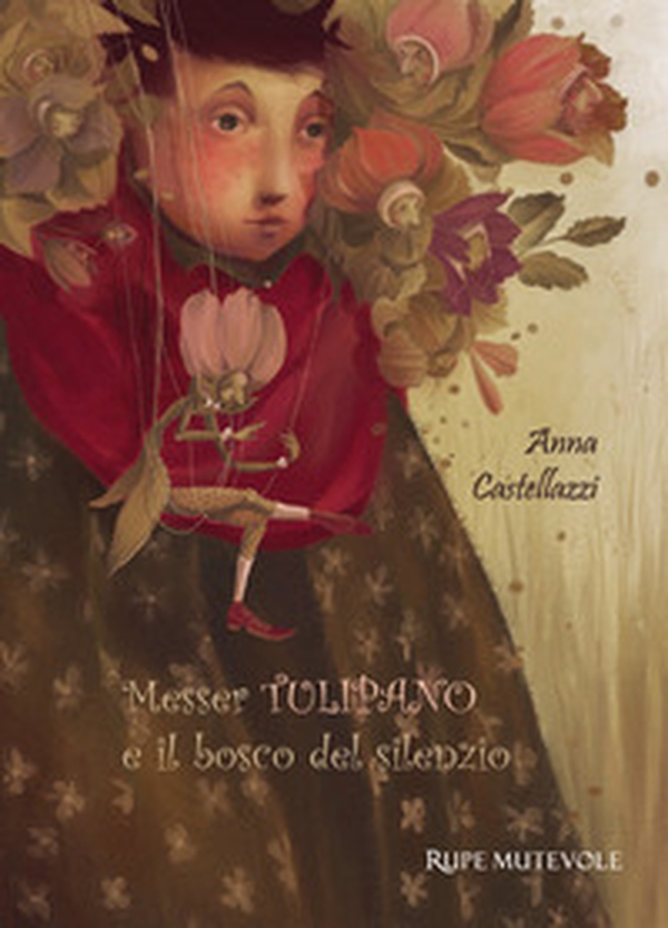 Messer tulipano e il bosco del silenzio - Librerie.coop Messer tulipano e il bosco del silenzio - Librerie.coop