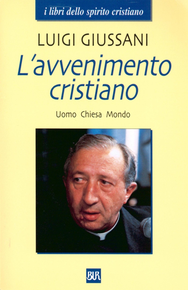 L'avvenimento cristiano - Librerie.coop L'avvenimento cristiano - Librerie.coop