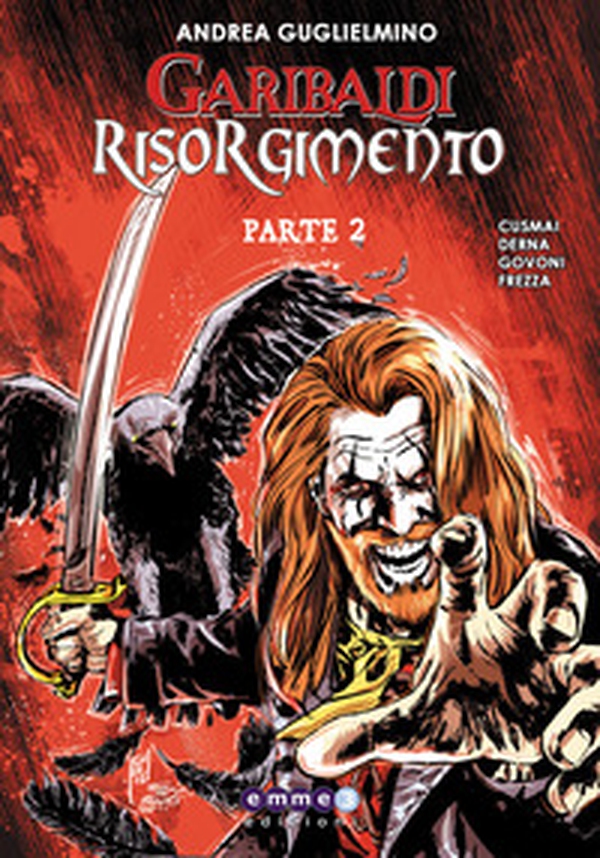 Garibaldi Risorgimento - Vol. 2 - Librerie.coop Garibaldi Risorgimento - Vol. 2 - Librerie.coop