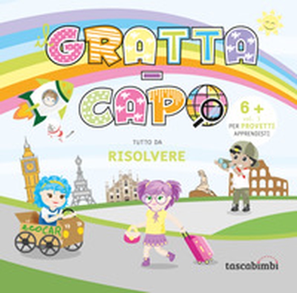 Grattacapo 6 +. Tutto da risolvere - Librerie.coop Grattacapo 6 +. Tutto da risolvere - Librerie.coop