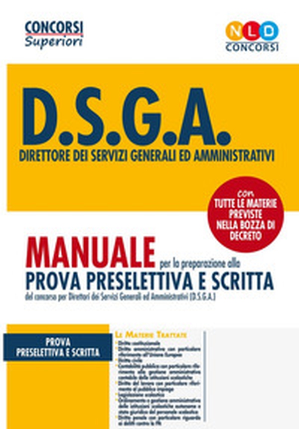 Concorso 2004 DSGA. Manuale per la prova preselettiva e prova scritta - Librerie.coop Concorso 2004 DSGA. Manuale per la prova preselettiva e prova scritta - Librerie.coop