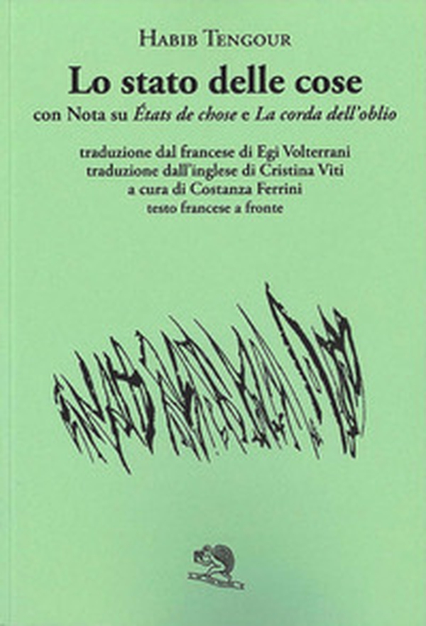 Lo stato delle cose con Nota su «États de chose» e «La corda dell'oblio». Testo francese a fronte - Librerie.coop Lo stato delle cose con Nota su «États de chose» e «La corda dell'oblio». Testo francese a fronte - Librerie.coop