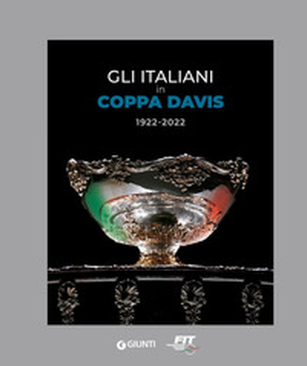 Gli italiani in Coppa Davis 1922-2022 - Librerie.coop Gli italiani in Coppa Davis 1922-2022 - Librerie.coop