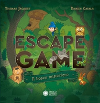 Il bosco misterioso. Escape game - Librerie.coop