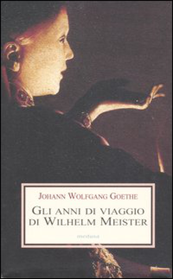 Gli anni di viaggio di Wilhelm Meister, o i Rinuncianti - Librerie.coop Gli anni di viaggio di Wilhelm Meister, o i Rinuncianti - Librerie.coop