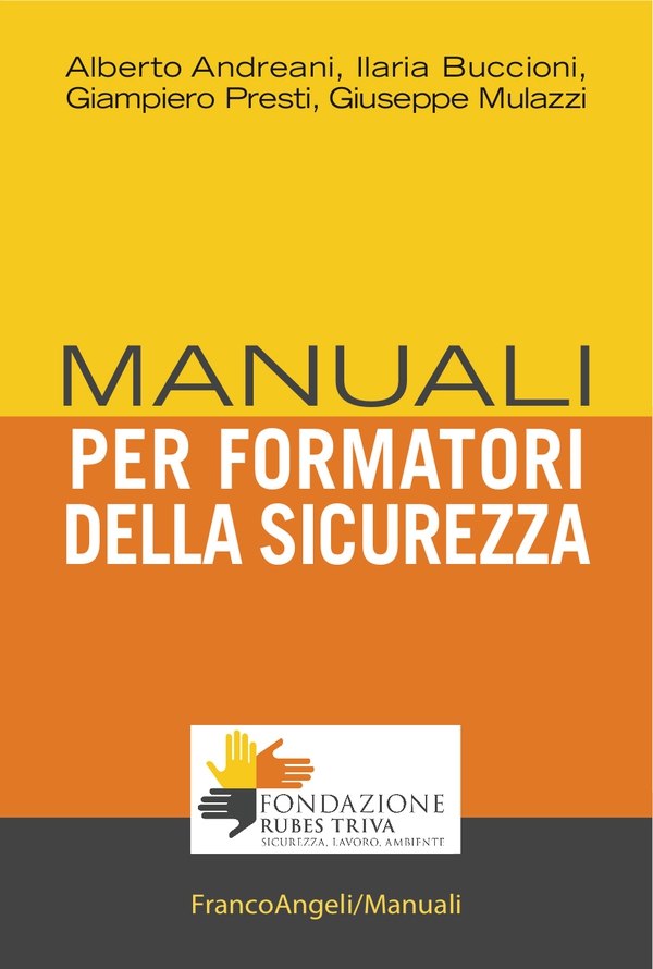 Manuale per formatori della sicurezza - Librerie.coop Manuale per formatori della sicurezza - Librerie.coop