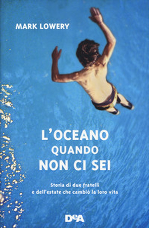 L'oceano quando non ci sei - Librerie.coop L'oceano quando non ci sei - Librerie.coop