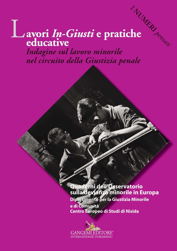 Lavori In-Giusti e pratiche educative - Librerie.coop Lavori In-Giusti e pratiche educative - Librerie.coop