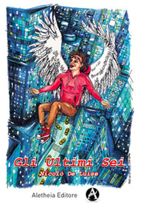 Gli ultimi sei - Librerie.coop Gli ultimi sei - Librerie.coop