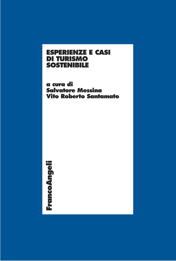 Esperienze e casi di turismo sostenibile - Librerie.coop Esperienze e casi di turismo sostenibile - Librerie.coop