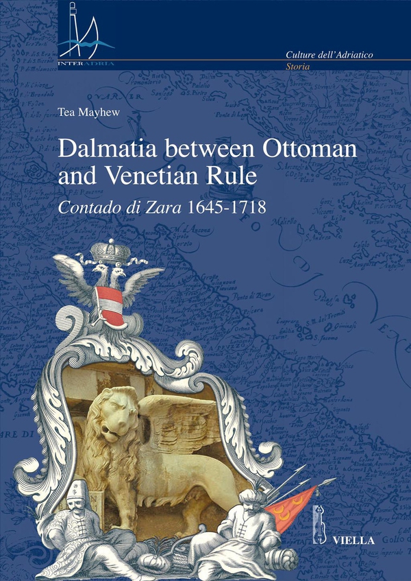 Dalmatia between Ottoman and Venetian Rule - Librerie.coop Dalmatia between Ottoman and Venetian Rule - Librerie.coop