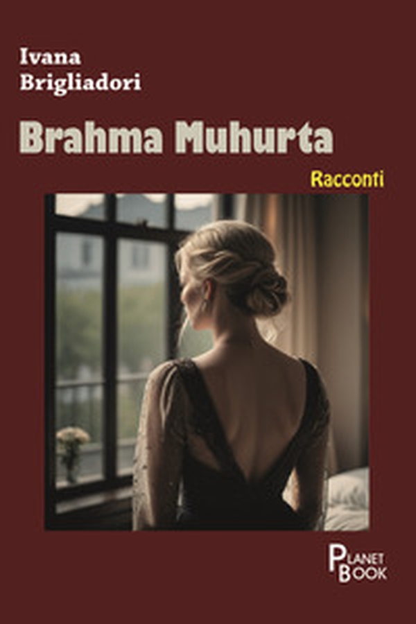 Brahma Muhurta - Librerie.coop Brahma Muhurta - Librerie.coop