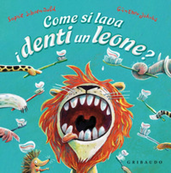 Come si lava i denti un leone? - Librerie.coop Come si lava i denti un leone? - Librerie.coop