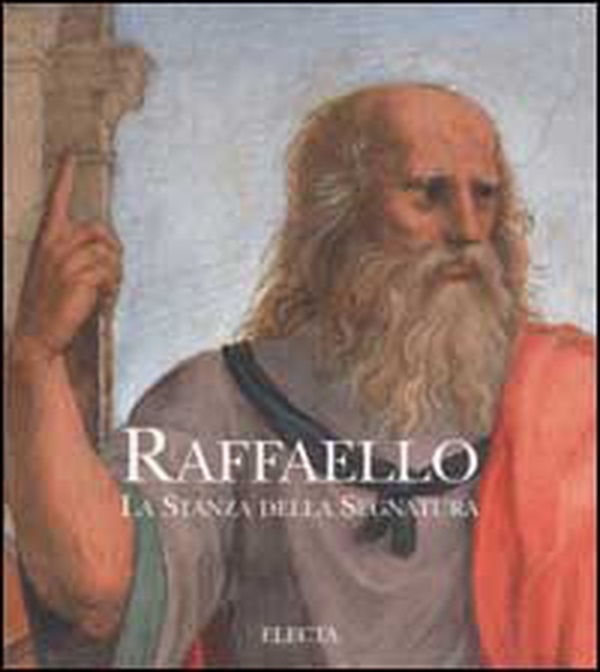 Raffaello. La stanza della Segnatura - Librerie.coop Raffaello. La stanza della Segnatura - Librerie.coop
