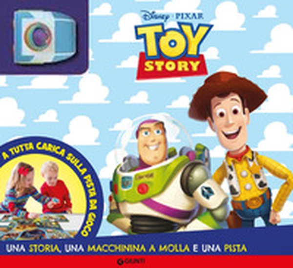 Toy Story. A tutta carica - Librerie.coop Toy Story. A tutta carica - Librerie.coop