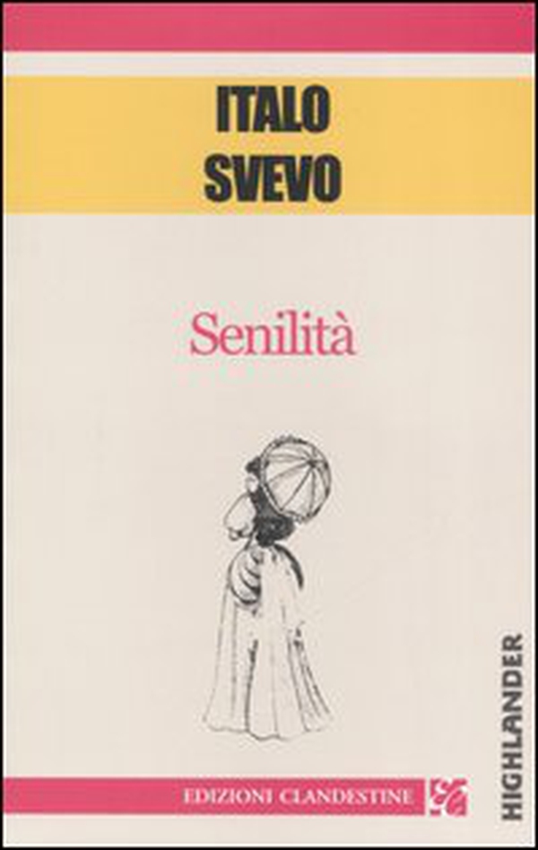 Senilità - Librerie.coop Senilità - Librerie.coop