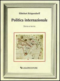 Politica internazionale. Storia e teoria - Librerie.coop