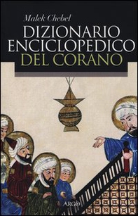 Dizionario enciclopedico del Corano - Librerie.coop