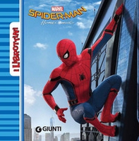 Spider-Man. Homecoming - Librerie.coop