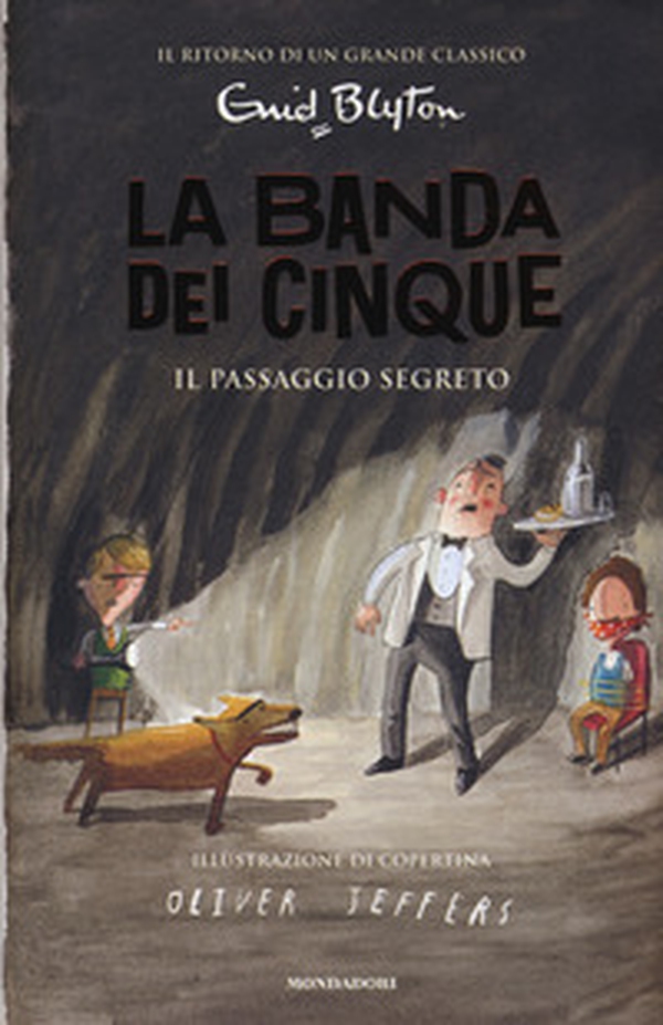 Il passaggio segreto. La banda dei cinque - Vol. 4 - Librerie.coop Il passaggio segreto. La banda dei cinque - Vol. 4 - Librerie.coop