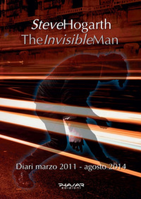 The invisible man. Diari 2011-2014 - Librerie.coop The invisible man. Diari 2011-2014 - Librerie.coop