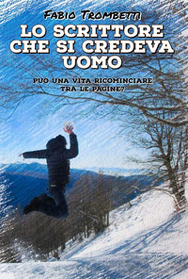 Lo scrittore che si credeva uomo - Librerie.coop Lo scrittore che si credeva uomo - Librerie.coop