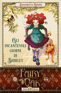 Gli incantevoli giorni di Shirley. Fairy Oak - Vol. 5 - Librerie.coop