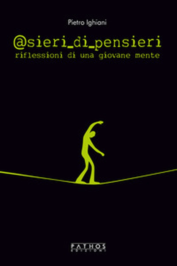 @sieri di pensieri. Riflessioni di una giovane mente - Librerie.coop @sieri di pensieri. Riflessioni di una giovane mente - Librerie.coop