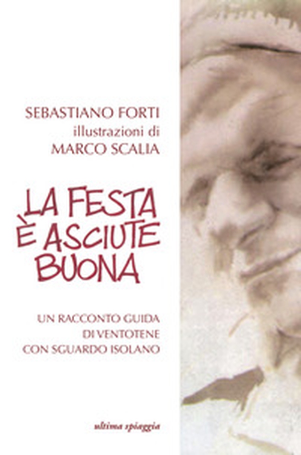 La festa è asciute buona - Librerie.coop La festa è asciute buona - Librerie.coop
