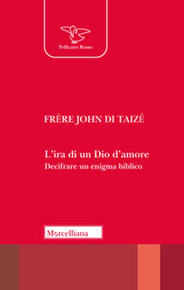 L'ira di un Dio d'amore. Decifrare un enigma biblico - Librerie.coop L'ira di un Dio d'amore. Decifrare un enigma biblico - Librerie.coop