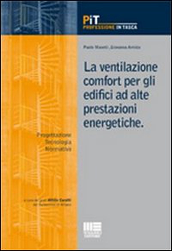 La ventilazione comfort per gli edifici ad alte prestazioni energetiche - Librerie.coop La ventilazione comfort per gli edifici ad alte prestazioni energetiche - Librerie.coop