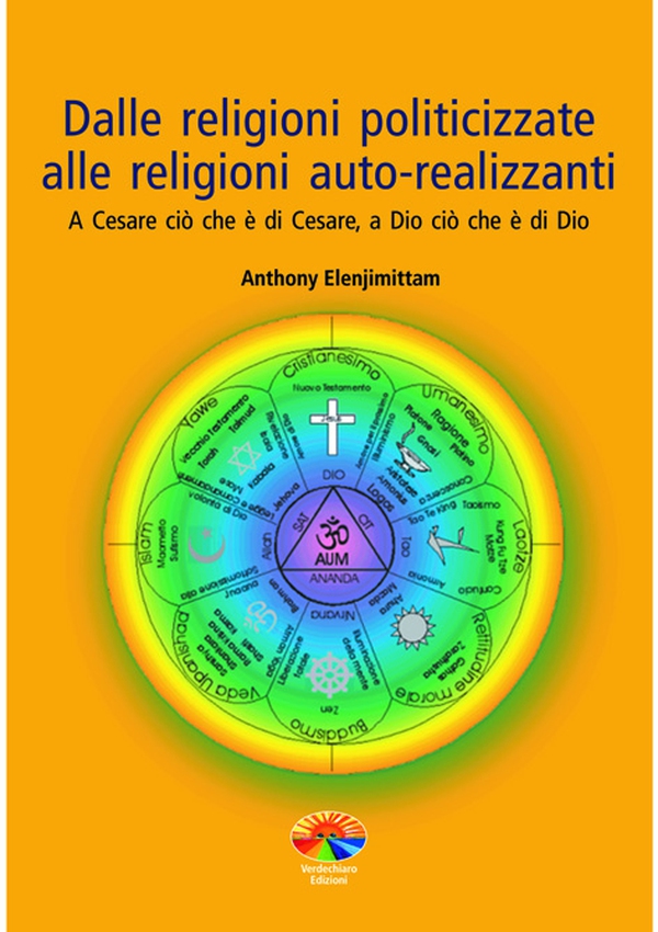 Dalle religioni politicizzate alle religioni autorealizzanti - Librerie.coop Dalle religioni politicizzate alle religioni autorealizzanti - Librerie.coop