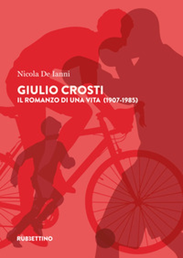 Giulio Crosti. Il romanzo di una vita (1907-1985) - Librerie.coop Giulio Crosti. Il romanzo di una vita (1907-1985) - Librerie.coop