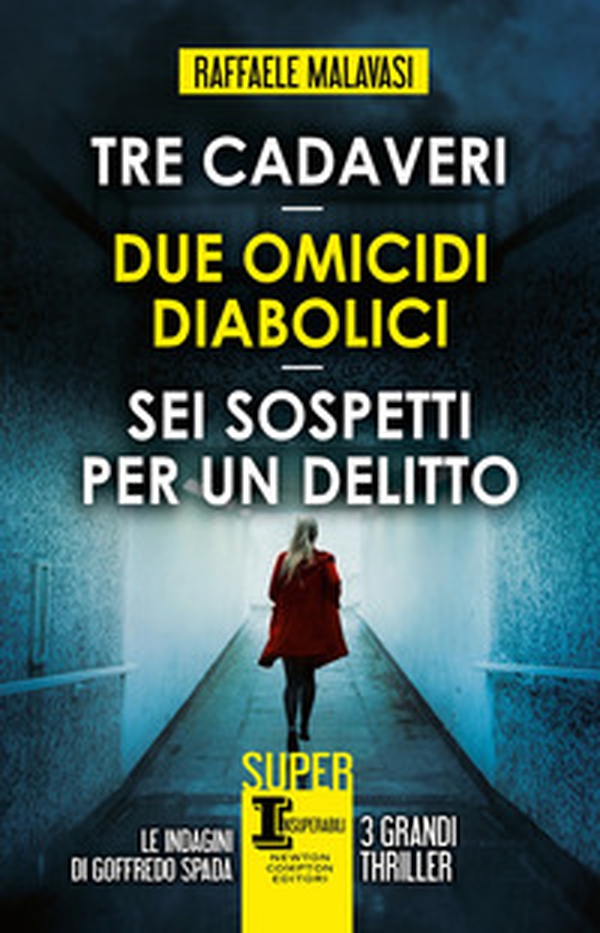 Tre cadaveri-Due omicidi diabolici-Sei sospetti per un delitto - Librerie.coop Tre cadaveri-Due omicidi diabolici-Sei sospetti per un delitto - Librerie.coop