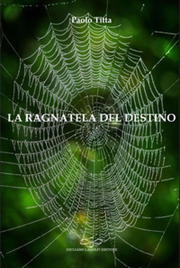 La ragnatela del destino - Librerie.coop La ragnatela del destino - Librerie.coop