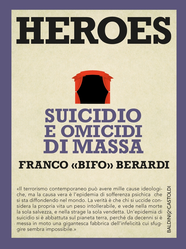 Heroes Suicidio e omicidi di massa - Librerie.coop Heroes Suicidio e omicidi di massa - Librerie.coop