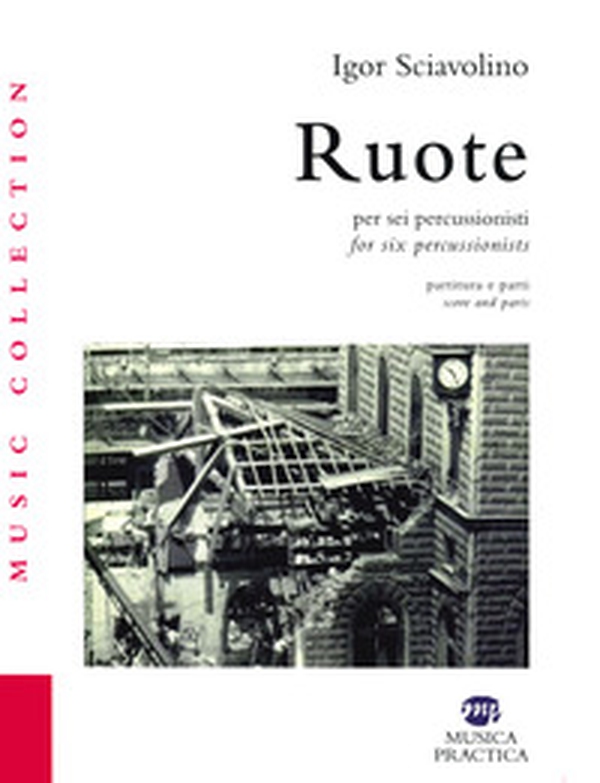 Ruote per sei percussionisti. Partiture e spartiti-Ruote for six percussionists. Score and parts - Librerie.coop Ruote per sei percussionisti. Partiture e spartiti-Ruote for six percussionists. Score and parts - Librerie.coop