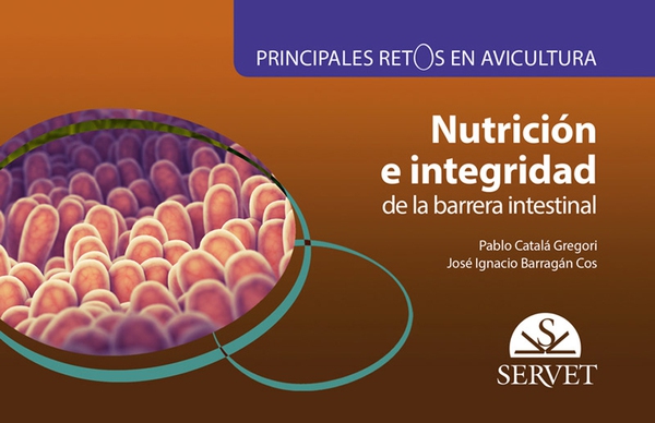 Principales retos en avicultura. Nutrición e integridad de la barrera intestinal - Librerie.coop Principales retos en avicultura. Nutrición e integridad de la barrera intestinal - Librerie.coop