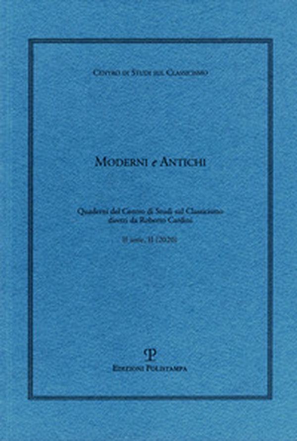 Moderni e antichi. Quaderni del Centro di studi sul classicismo diretti da Roberto Cardini - Librerie.coop Moderni e antichi. Quaderni del Centro di studi sul classicismo diretti da Roberto Cardini - Librerie.coop