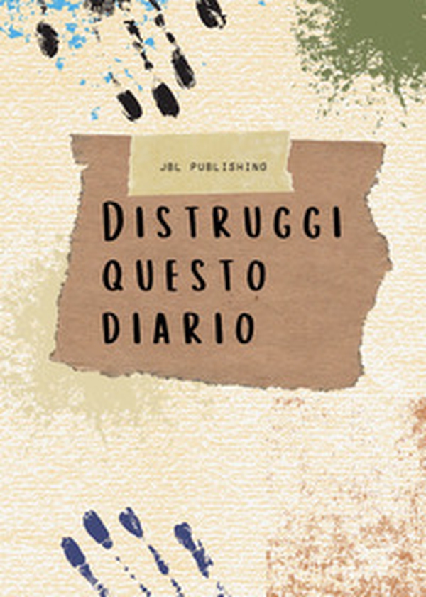 Distruggi questo diario - Librerie.coop Distruggi questo diario - Librerie.coop