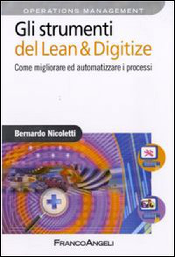 Gli strumenti del Lean & Digitize. Come migliorare ed automatizzare i processi - Librerie.coop Gli strumenti del Lean & Digitize. Come migliorare ed automatizzare i processi - Librerie.coop